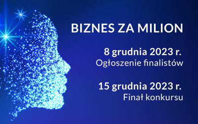 Konkurs BIZNES ZA MILION 2023. Zgłoszono rekordową liczbę projektów