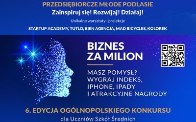 Wygraj indeks na studia, iPhone, iPady i inne atrakcyjne nagrody.  15 października 2025 roku ruszyła VI edycja Ogólnopolskiego Konkursu „Biznes za Milion”.